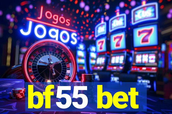 bf55 bet